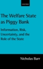 Image for The Welfare State as Piggy Bank