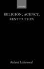 Image for Religion, Agency, Restitution