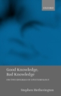 Image for Good Knowledge, Bad Knowledge