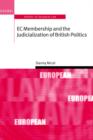 Image for EC Membership and the Judicialization of British Politics
