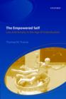 Image for The empowered self  : law and society in the age of individualism