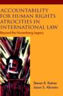 Image for Accountability for Human Rights Atrocities in International Law