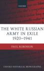 Image for The White Russian Army in Exile 1920-1941