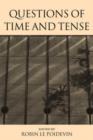 Image for Questions of Time and Tense