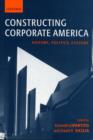 Image for Constructing Corporate America