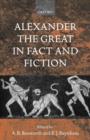 Image for Alexander the Great in Fact and Fiction