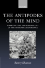 Image for The Antipodes of the Mind
