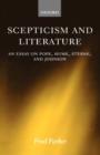 Image for Scepticism and literature  : an essay on Pope, Hume, Sterne, and Johnson