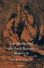Image for Literature and the Irish Famine 1845-1919