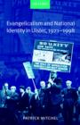 Image for Evangelicalism and National Identity in Ulster, 1921-1998