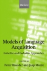 Image for Models of language acquisition  : inductive and deductive approaches