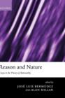 Image for Reason and nature  : essays in the theory of rationality