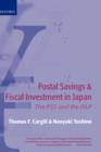 Image for Postal savings and fiscal investment in Japan  : the PSS and the FILP