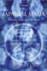 Image for The Japanese mafia  : yakuza, law, and the state
