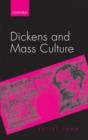 Image for Dickens and Mass Culture
