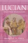 Image for Lucian  : selected dialogues