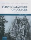 Image for Pliny&#39;s catalogue of culture  : art and empire in the natural history