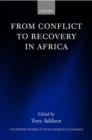 Image for From Conflict to Recovery in Africa