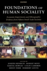 Image for Foundations in human sociality  : economic experiments and ethnographic evidence from fifteen small-scale societies