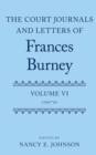 Image for The court journals and letters of Frances BurneyVolume VI,: 1790-91