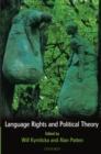 Image for Language Rights and Political Theory