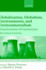Image for Globalization, Globalism, Environments, and Environmentalism