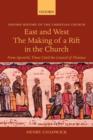 Image for East and West - The Making of a Rift in the Church