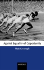 Image for Against Equality of Opportunity