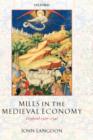 Image for Mills in the medieval economy  : England, 1300-1540