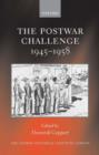 Image for The postwar challenge  : cultural, social, and political change in Western Europe, 1945-1958