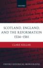 Image for Scotland, England, and the Reformation, 1534-1561