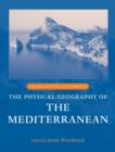 Image for The physical geography of the Mediterranean
