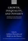 Image for Growth, inequality, and poverty  : prospects for pro-poor economic development