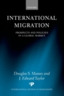 Image for International migration  : prospects and policies