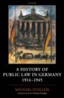 Image for A history of public law in Germany, 1914-1945