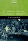 Image for The Jarawara Language of Southern Amazonia