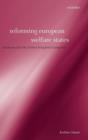 Image for Reforming European welfare states  : Germany and the United Kingdom compared