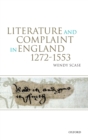 Image for Literature and Complaint in England 1272-1553
