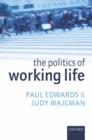 Image for The politics of working life