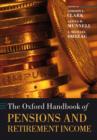 Image for The Oxford Handbook of Pensions and Retirement Income