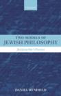 Image for Two Models of Jewish Philosophy
