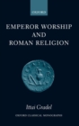 Image for Emperor Worship and Roman Religion
