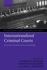 Image for Internationalized criminal courts  : Sierra Leone, East Timor, Kosovo and Cambodia