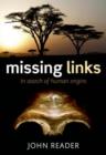 Image for Missing links  : in search of human origins