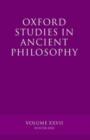 Image for Oxford Studies in Ancient Philosophy XXVII