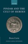Image for Pindar and the cult of heroes