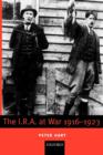 Image for The I.R.A. at War 1916-1923