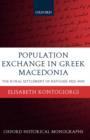 Image for Population exchange in Greek Macedonia  : the rural settlement of refugees, 1922-1930