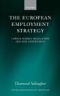 Image for The European employment strategy  : labour market regulation and new governance