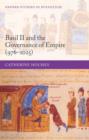 Image for Basil II and the Governance of Empire (976-1025)